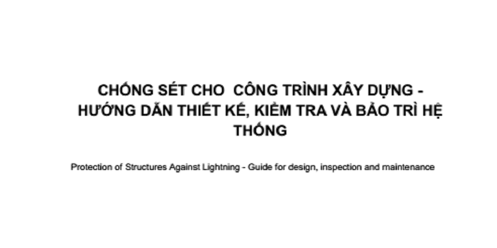 Tieu chuan chong set cho cong trinh xay dung TCXDVN 46 2007 Tiêu chuẩn chống sét trong xây dựng TCXDVN 46:2007